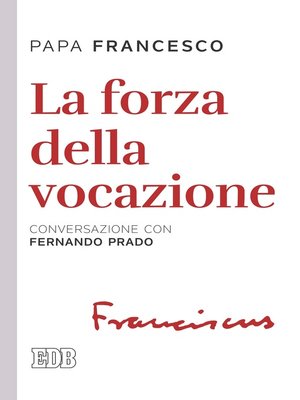 cover image of La forza della vocazione